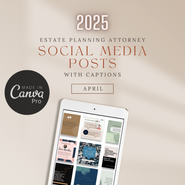 April Estate Planning Attorney Social Media Posts with Captions