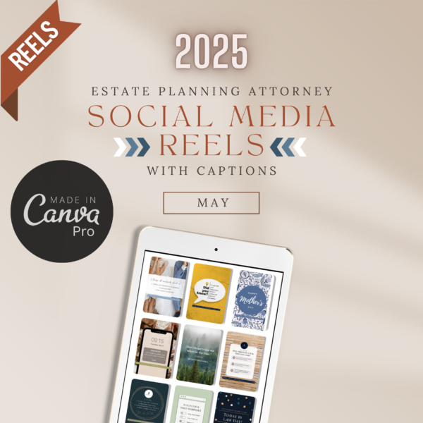 May Estate Planning Attorney Social Media REELS With Captions