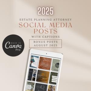 Bonus August Estate Planning Attorney Social Media Posts With Captions
